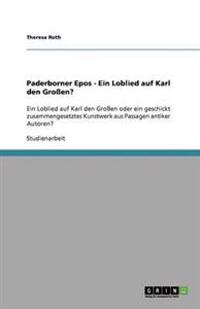 Paderborner Epos - Ein Loblied auf Karl den Großen?