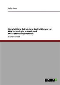 Die Einführung von LED-Technologie in Groß- und Mittelstandsunternehmen