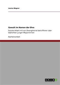 Gewalt im Namen der Ehre