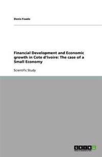 Financial Development and Economic growth in Cote d'Ivoire