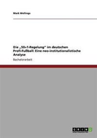 Die "50+1-Regelung" im deutschen Profi-Fußball