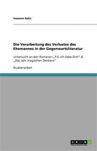 Die Verarbeitung des Verlustes des Ehemannes in der Gegenwartsliteratur