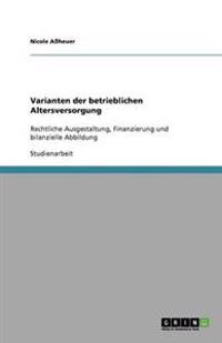 Varianten der betrieblichen Altersversorgung