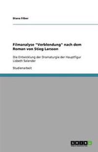 Filmanalyse "Verblendung" nach dem Roman von Stieg Larsson