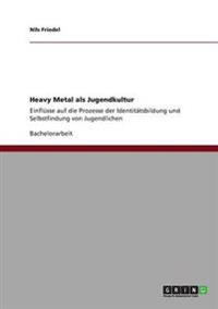 Heavy Metal als Jugendkultur