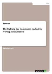 Die Stellung der Kommunen nach dem Vertrag von Lissabon