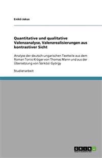 Quantitative und qualitative Valenzanalyse, Valenzrealisierungen aus kontrastiver Sicht
