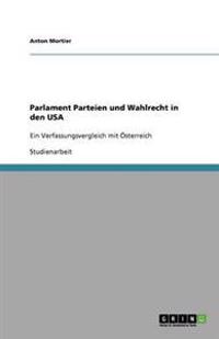 Parlament Parteien und Wahlrecht in den USA
