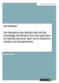 Zur Rezeption des Buches Ijob auf der Grundlage des Werkes