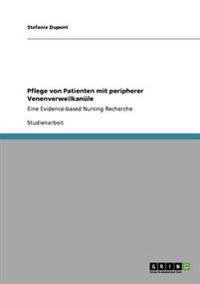 Pflege von Patienten mit peripherer Venenverweilkanüle