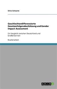 Geschlechterdifferenzierte Gesetzesfolgenabsch tzung Und Gender Impact Assessment