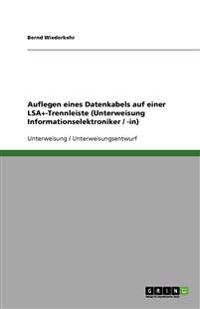 Auflegen eines Datenkabels auf einer LSA+-Trennleiste (Unterweisung Informationselektroniker / -in)