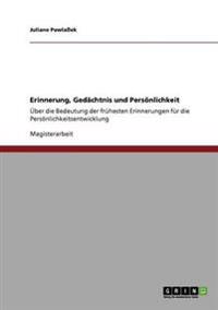 Erinnerung, Gedächtnis und Persönlichkeit