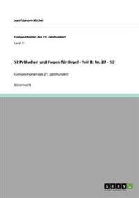 52 Präludien und Fugen für Orgel - Teil B