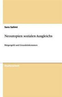 Neoutopien sozialen Ausgleichs