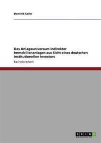 Das Anlageuniversum indirekter Immobilienanlagen aus Sicht eines deutschen institutionellen Investors