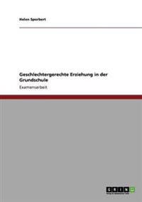Geschlechtergerechte Erziehung in der Grundschule