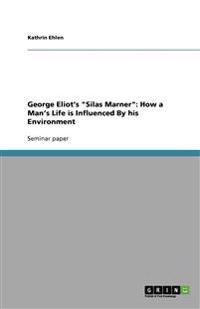 George Eliot's "Silas Marner"