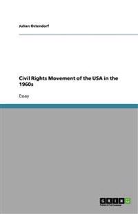 Civil Rights Movement of the USA in the 1960s