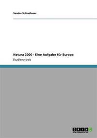 Natura 2000 - Eine Aufgabe für Europa