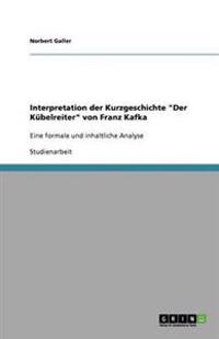 Interpretation der Kurzgeschichte "Der Kübelreiter" von Franz Kafka