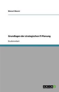 Grundlagen der strategischen IT-Planung