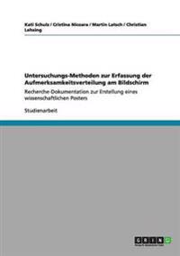 Untersuchungs-Methoden zur Erfassung der Aufmerksamkeitsverteilung am Bildschirm