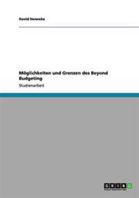 Möglichkeiten und Grenzen des Beyond Budgeting