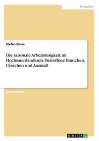 Die saisonale Arbeitslosigkeit im Hochsauerlandkreis