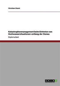 Katastrophenmanagement beim Eintreten von Hochwassersituationen entlang der Donau