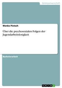 Über die psychosozialen Folgen der Jugendarbeitslosigkeit