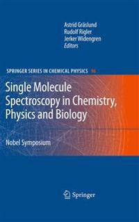 Bokomslag för "Single Molecule Spectroscopy in Chemistry, Physics and Biology"