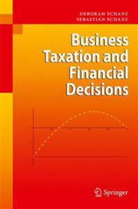 Business Taxation and Financial Decisions