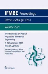 World Congress on Medical Physics and Biomedical Engineering September 7 - 12, 2009 Munich, Germany