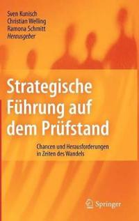 Strategische Führung auf dem Prüfstand