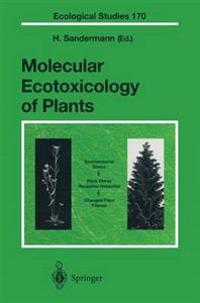 Molecular Ecotoxicology of Plants