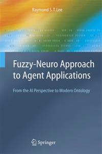 Fuzzy-Neuro Approach to Agent Applications