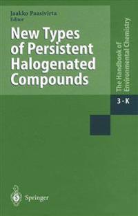 New Types of Persistent Halogenated Compounds