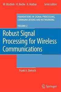 Robust Signal Processing for Wireless Communications