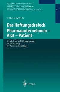 Das Haftungsdreieck Pharmaunternehmen - Arzt - Patient