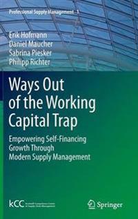 Ways Out of the Working Capital Trap