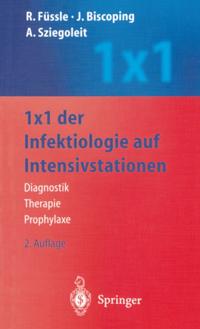 1 x 1 der Infektiologie auf Intensivstationen