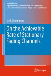 On the Achievable Rate of Stationary Fading Channels
