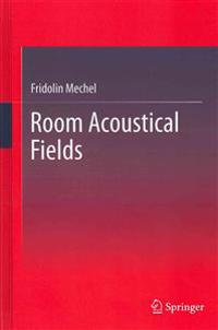 Room Acoustical Fields