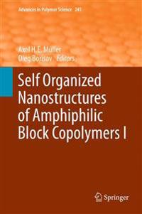 Bokomslag för "Self Organized Nanostructures of Amphiphilic Block Copolymers I"