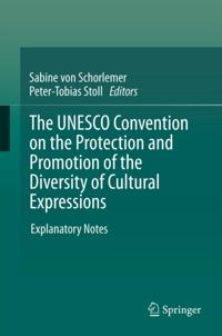 UNESCO Convention on the Protection and Promotion of the Diversity of Cultural Expressions