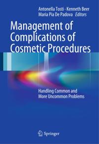 Management of Complications of Cosmetic Procedures