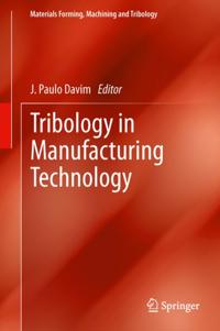 Materials Forming, Machining and Tribology