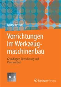 Vorrichtungen im Werkzeugmaschinenbau