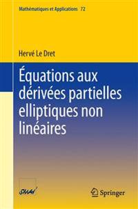 Équations aux dérivées partielles elliptiques non linéaires